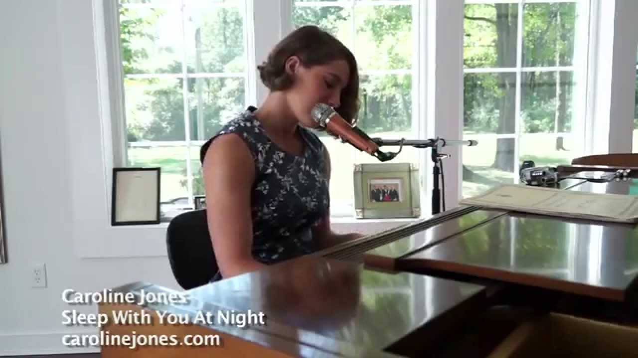 caroline jones sleep with you at