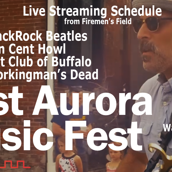 LIVE ALERT: East Aurora Music Festival 17 East Aurora Music Festival Schedule