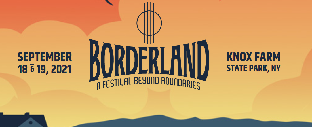 BORDERLAND FESTIVAL 2020 IS MOVING TO SEPTEMBER 2021 16 borderland