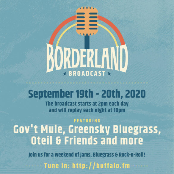 Borderland Festival Proudly Announces ‘The Borderland Broadcast’ 18 borderland