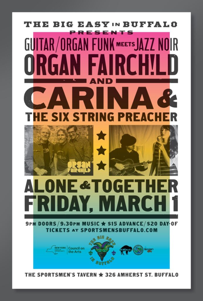 Looking forward to this one from The Big Easy in Buffalo:

Playing Separately AND Together!

Friday March 1, 2024

9pm Doors, 9:30pm Show
$15 advance, $20 day-of

Organ Fairchild
Carina & The Six String Preacher