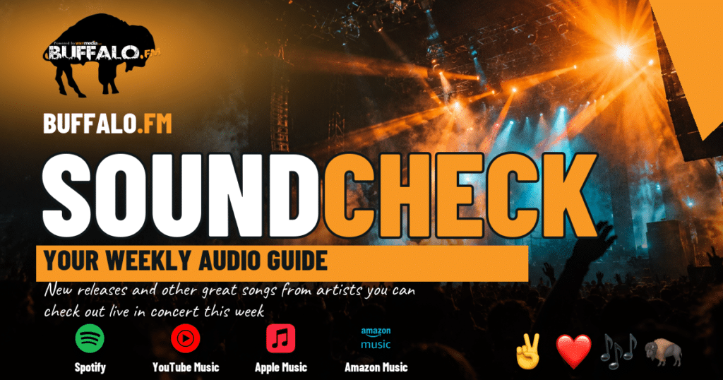 Buffalo.fm Soundcheck — your weekly audio guide with Buffalo.fm branding and concert lights.