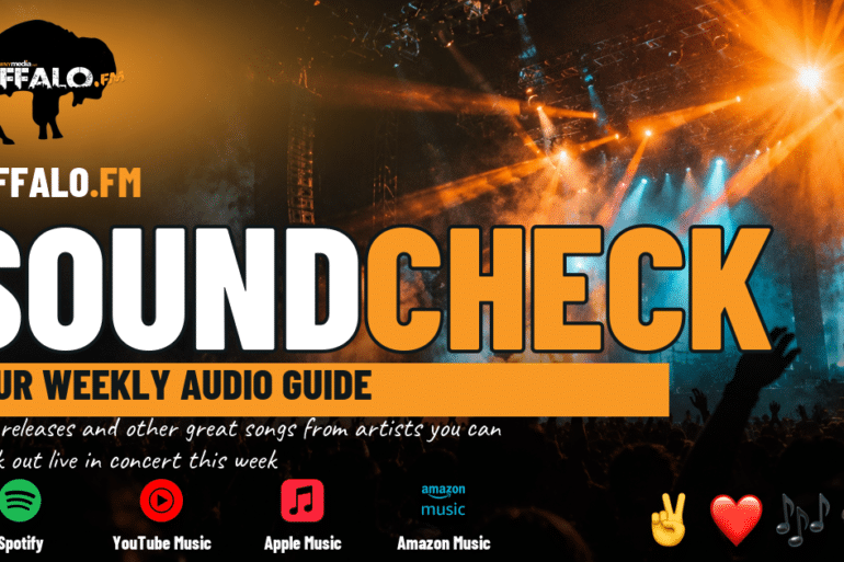 Buffalo.fm Soundcheck — your weekly audio guide with Buffalo.fm branding and concert lights.